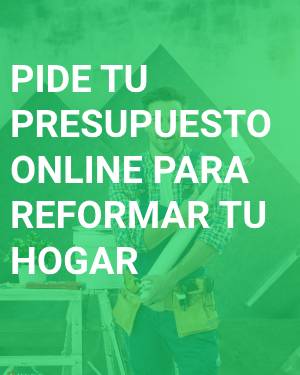 Presupuesto reforma online en Madrid